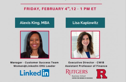 Maximize LinkedIn to Maximize You - Alexis King: Manager, Customer Success Team, Women @ LinkedIn ERG Leader & Lisa Kapowitz, Executive Director, CWIB - Assitant Professor of Finance